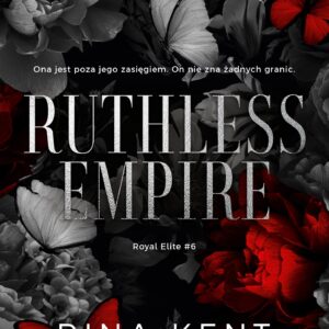 Tytuł: Royal Elite (#6). Ruthless Empire
Autor: Rina Kent
Wydawnictwo: Wydawnictwo NieZwykłe Zagraniczne
Formaty: EPUB, MOBI