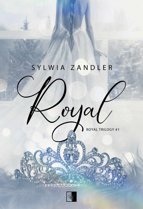 Tytuł: Royal
Autor: Sylwia Zandler
Wydawnictwo: NieZwykłe
Formaty: MOBI, EPUB
