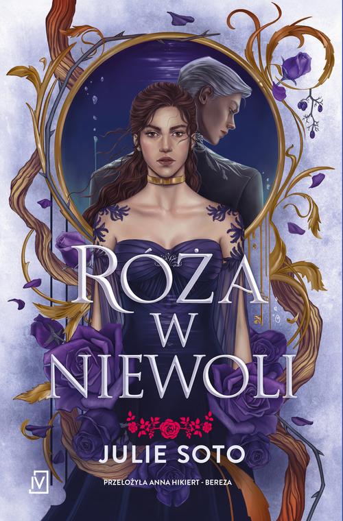 Tytuł: Róża w niewoli
Autor: Julie Soto
Wydawnictwo: Czwarta Strona
Formaty: EPUB, MOBI