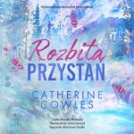 Tytuł: Rozbita przystań
Autor: Catherine Cowles
Wydawnictwo: NieZwykłe Zagraniczne
Formaty: MP3