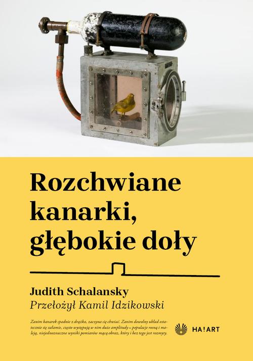 Tytuł: Rozchwiane kanarki, głębokie doły
Autor: Judith Schalansky
Wydawnictwo: Ha!art
Formaty: EPUB, MOBI