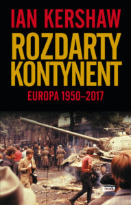 Rozdarty kontynent: Europa 1950-2017 — okładka e-booka