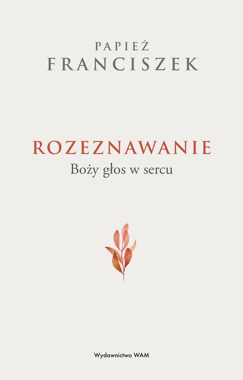 Rozeznawanie. Boży głos w sercu — okładka e-booka