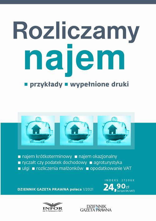 Tytuł: Rozliczamy najem
Autor: Radosław Kowalski
Wydawnictwo: Infor
Formaty: PDF