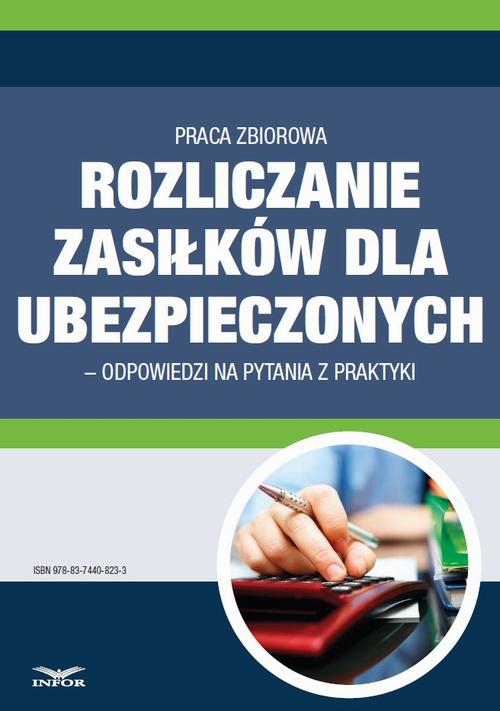 Rozliczanie zasiłków dla ubezpieczonych – odpowiedzi na pytania z praktyki — okładka e-booka
