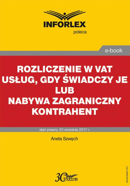 Rozliczenie w VAT usług, gdy świadczy je lub nabywa zagraniczny kontrahent — okładka e-booka