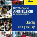 Tytuł: Rozmówki angielskie ze słowniczkiem. Jadę do pracy
Autor: 
Wydawnictwo: Wydawnictwo Olesiejuk
Formaty: EPUB, MOBI