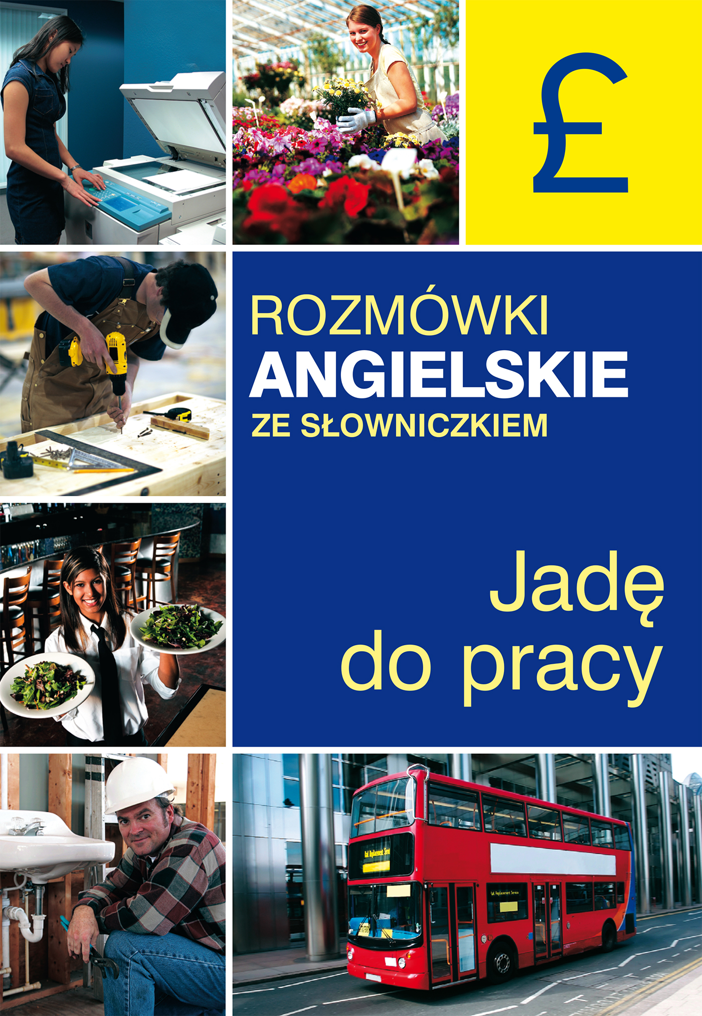 Tytuł: Rozmówki angielskie ze słowniczkiem. Jadę do pracy
Autor: 
Wydawnictwo: Wydawnictwo Olesiejuk
Formaty: EPUB, MOBI