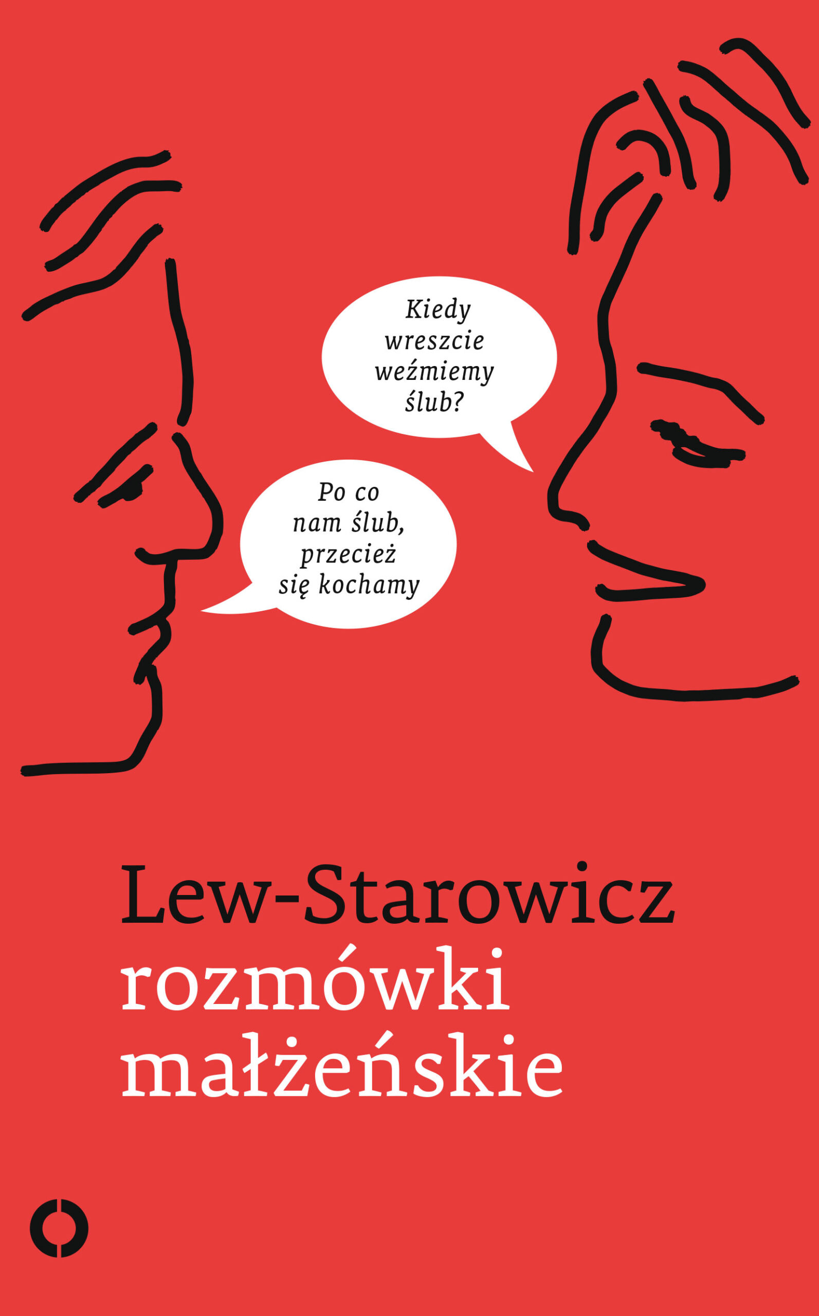 Tytuł: Rozmówki małżeńskie
Autor: Zbigniew Lew-Starowicz
Wydawnictwo: Czerwone i Czarne
Formaty: EPUB, MOBI