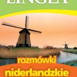 Tytuł: Rozmówki niderlandzkie ze słownikiem i gramatyką
Autor: Lingea
Wydawnictwo: Lingea Sp. z o.o.
Formaty: EPUB