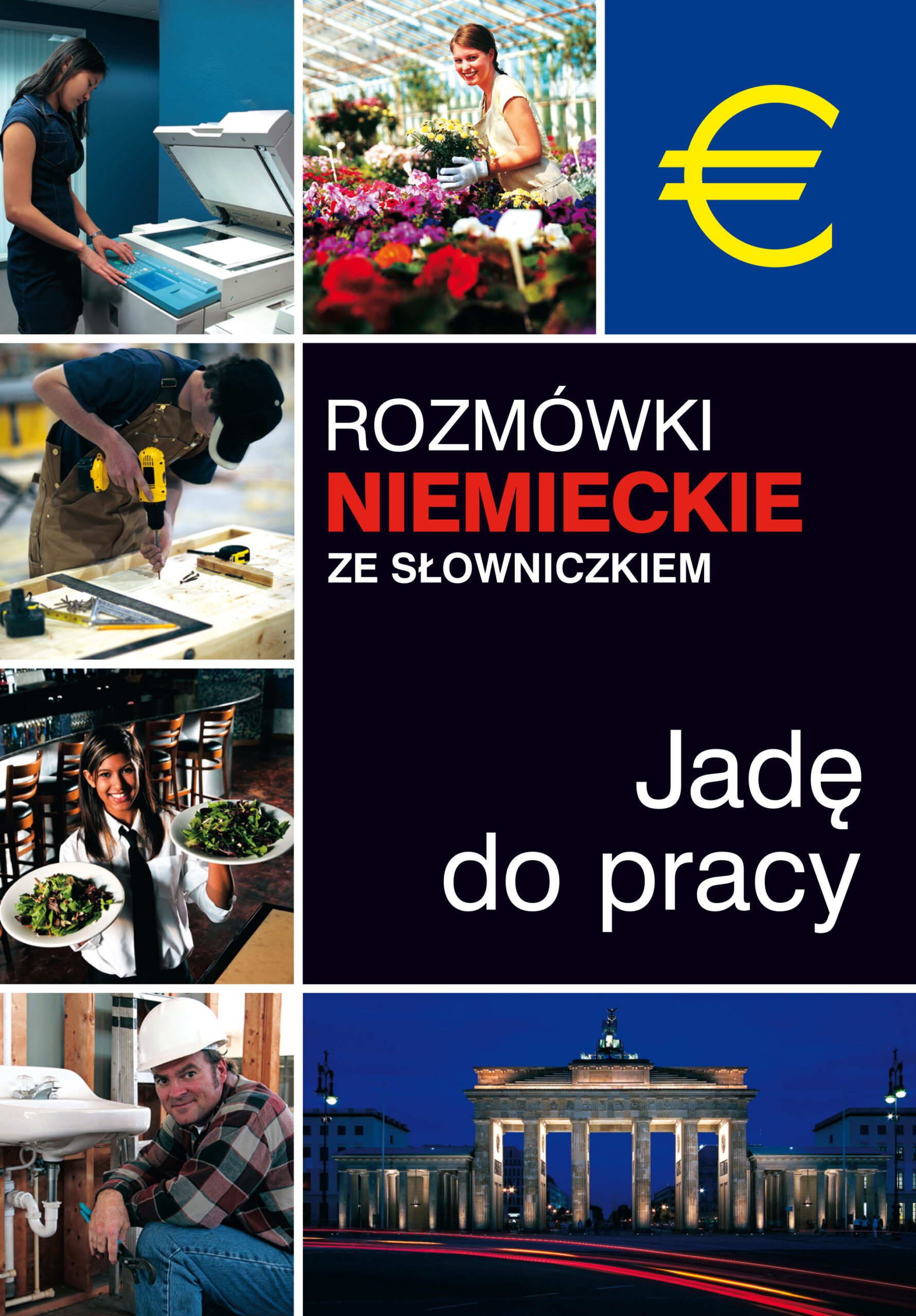 Tytuł: Rozmówki niemieckie ze słowniczkiem. Jadę do pracy
Autor: 
Wydawnictwo: Wydawnictwo Olesiejuk
Formaty: EPUB, MOBI