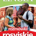 Tytuł: Rozmówki rosyjskie. Z nami się dogadacie
Autor: Lingea
Wydawnictwo: Lingea Sp. z o.o.
Formaty: EPUB, MOBI