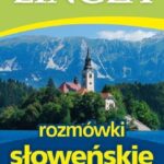 Tytuł: Rozmówki słoweńskie ze słownikiem i gramatyką
Autor: Lingea
Wydawnictwo: Lingea Sp. z o.o.
Formaty: EPUB