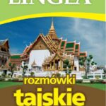 Tytuł: Rozmówki tajskie ze słownikiem i gramatyką
Autor: Lingea
Wydawnictwo: Lingea Sp. z o.o.
Formaty: EPUB