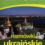 Tytuł: Rozmówki ukraińskie ze słownikiem i gramatyką
Autor: Lingea
Wydawnictwo: Lingea Sp. z o.o.
Formaty: EPUB