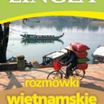 Tytuł: Rozmówki wietnamskie ze słownikiem i gramatyką
Autor: Lingea
Wydawnictwo: Lingea Sp. z o.o.
Formaty: EPUB