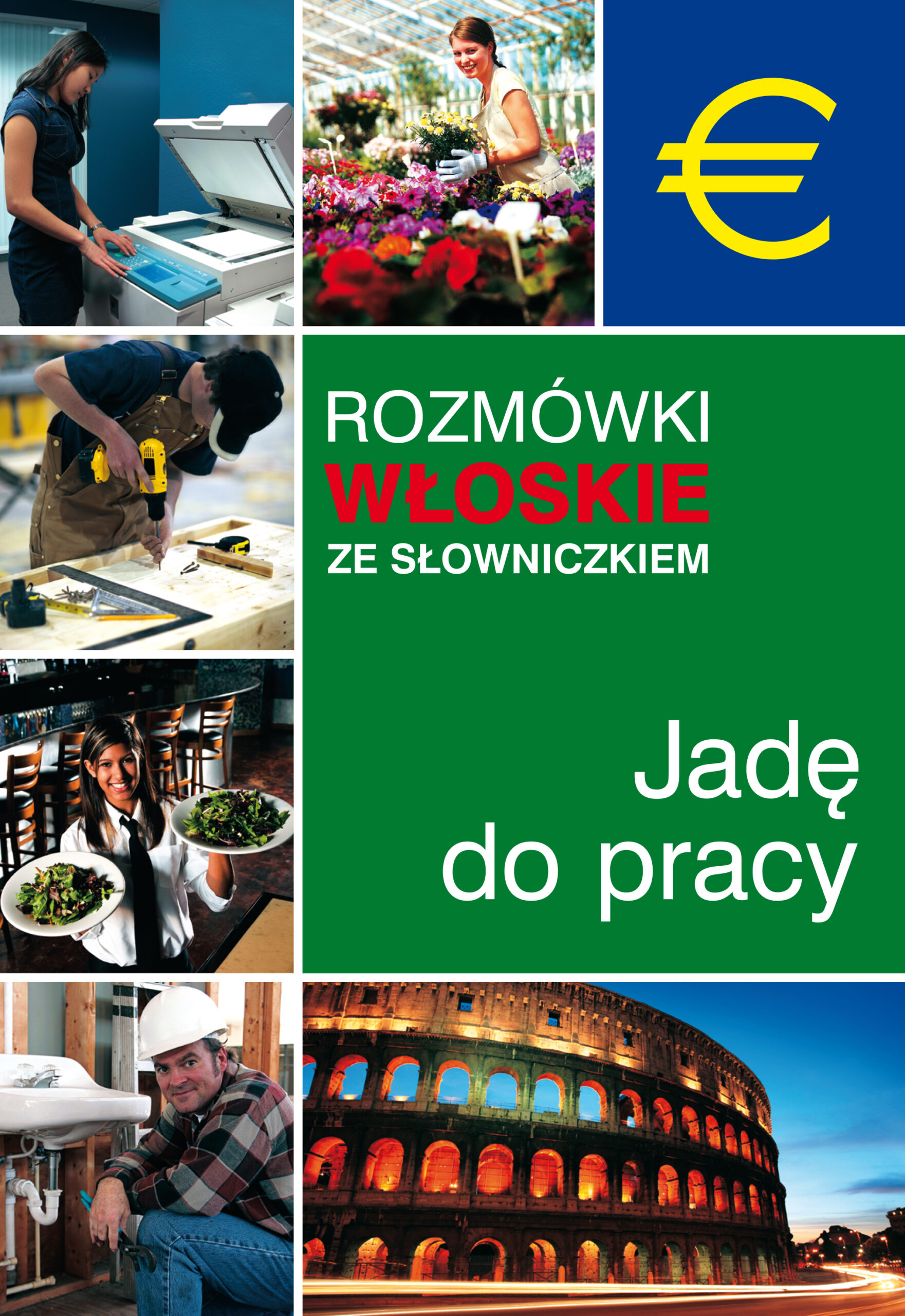 Tytuł: Rozmówki włoskie ze słowniczkiem. Jadę do pracy
Autor: 
Wydawnictwo: Wydawnictwo Olesiejuk
Formaty: EPUB, MOBI