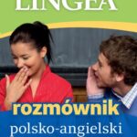 Tytuł: Rozmównik polsko-angielski
Autor: Lingea
Wydawnictwo: Lingea Sp. z o.o.
Formaty: EPUB, MOBI