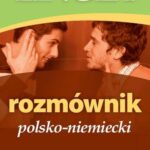 Tytuł: Rozmównik polsko-niemiecki
Autor: Lingea
Wydawnictwo: Lingea Sp. z o.o.
Formaty: EPUB, MOBI