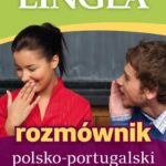 Tytuł: Rozmównik polsko - portugalski
Autor: Lingea
Wydawnictwo: Lingea Sp. z o.o.
Formaty: MOBI, EPUB