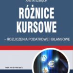Różnice kursowe – rozliczenia podatkowe i bilansowe — okładka e-booka