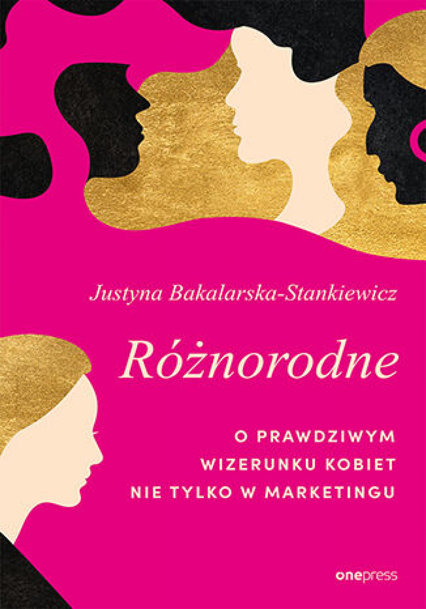 Różnorodne. O prawdziwym wizerunku kobiet nie tylko w marketingu — okładka e-booka