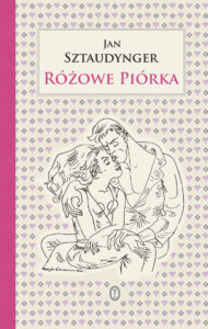 Tytuł: Różowe piórka
Autor: Jan Sztaudynger
Wydawnictwo: Wydawnictwo Literackie
Formaty: EPUB, MOBI