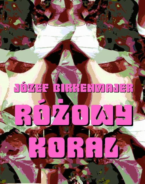 Różowy koral. Baśniowa opowieść — okładka