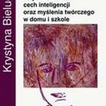 Rozpoznawanie i stymulowanie cech inteligencji oraz myślenia twórczego w domu i szkole — okładka e-booka