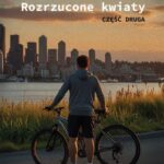 Rozrzucone kwiaty. Cz.2 — okładka e-booka
