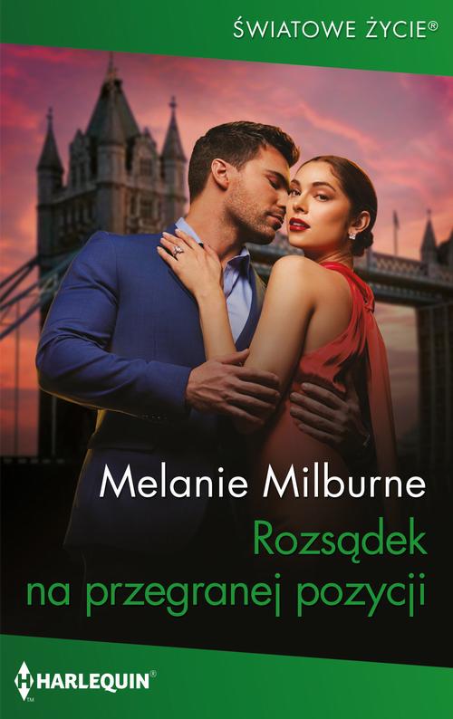 Tytuł: Rozsądek na przegranej pozycji
Autor: Melanie Milburne
Wydawnictwo: Harlequin
Formaty: MOBI, EPUB