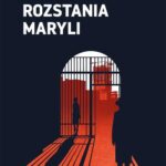 Tytuł: Rozstania Maryli
Autor: Magdalena Mosiężna
Wydawnictwo: JanKa
Formaty: EPUB, MOBI, PDF