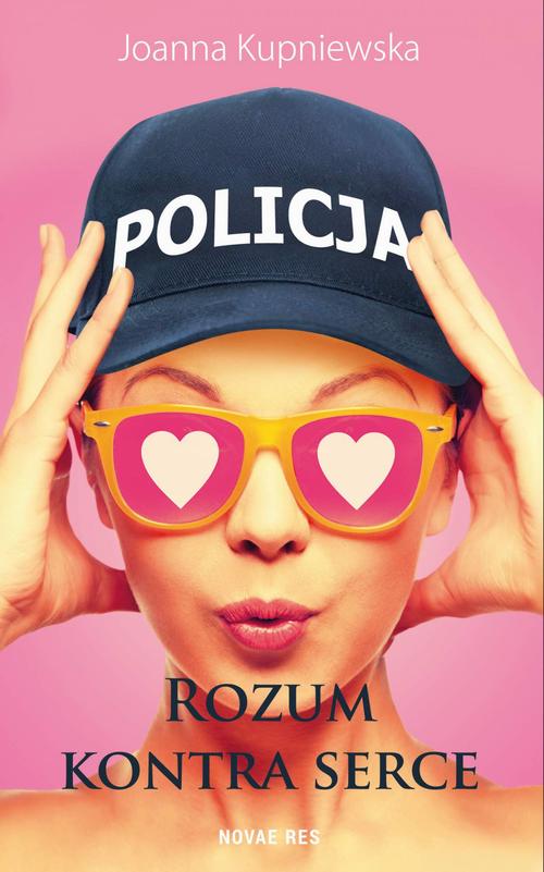 Tytuł: Rozum kontra serce
Autor: Joanna Kupniewska
Wydawnictwo: Novae Res
Formaty: MOBI, EPUB