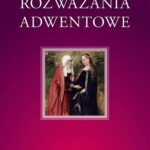 Tytuł: Rozważania adwentowe
Autor: Ks. Tomasz Jelonek
Wydawnictwo: Petrus
Formaty: PDF