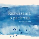 Tytuł: Rozważania o pacierzu
Autor: Ks. Jan Twardowski
Wydawnictwo: WAM
Formaty: EPUB, MOBI