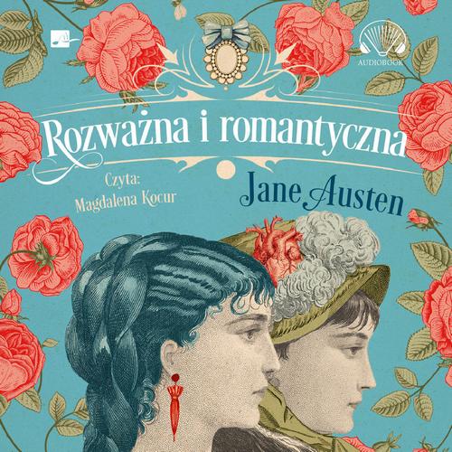 Tytuł: Rozważna i romantyczna
Autor: Jane Austen
Wydawnictwo: Aleksandria
Formaty: MP3