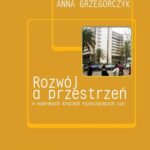 Rozwój a przestrzeń w wybranych krajach rozwijających się — okładka e-booka