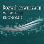 Rozwój cywilizacji w świetle ekonomii — okładka e-booka