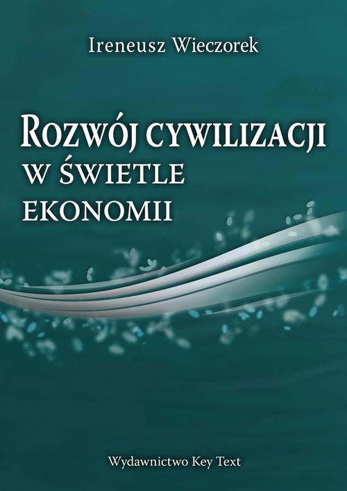 Rozwój cywilizacji w świetle ekonomii — okładka e-booka