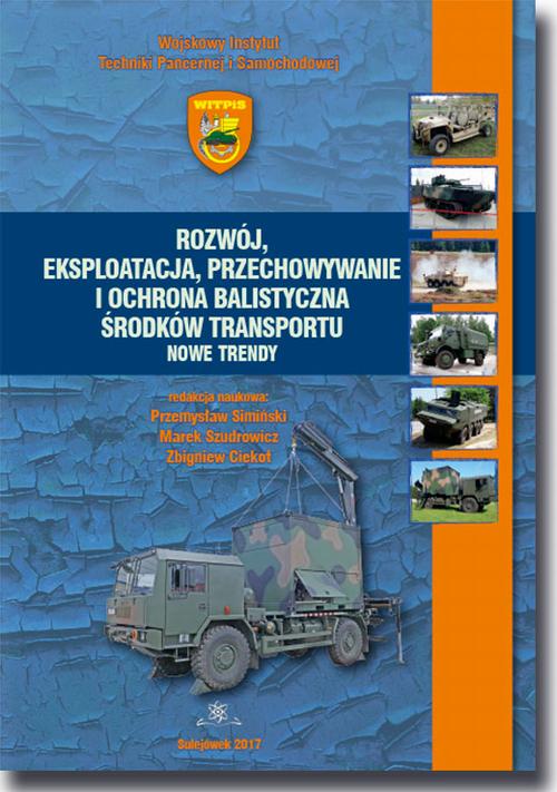 Tytuł: Rozwój, eksploatacja, przechowywanie i ochrona balistyczna środków transportu. Nowe trendy
Autor: 
Wydawnictwo: BEL Studio
Formaty: PDF