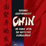 Rozwój gospodarczy Chin od roku 1978 do kryzysu globalnego — okładka e-booka