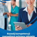Rozwój kompetencji menedżera ochrony zdrowia - praktyczny poradnik — okładka e-booka