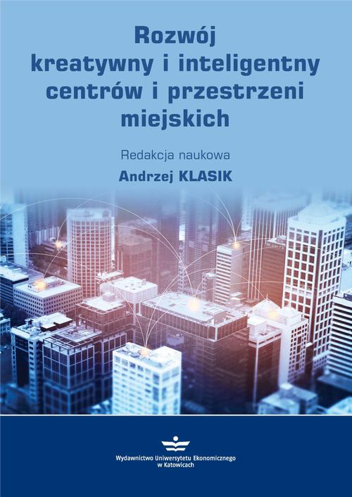 Tytuł: Rozwój kreatywny i inteligentny centrów i przestrzeni miejskich
Autor: 
Wydawnictwo: Wydawnictwo Uniwersytetu Ekonomicznego w Katowicach
Formaty: PDF