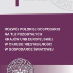 Tytuł: Rozwój polskiej gospodarki na tle pozostałych krajów Unii Europejskiej w okresie niestabilności w gospodarce światowej
Autor: Iwona Pawlas
Wydawnictwo: Wydawnictwo Uniwersytetu Ekonomicznego w Katowicach
Formaty: PDF