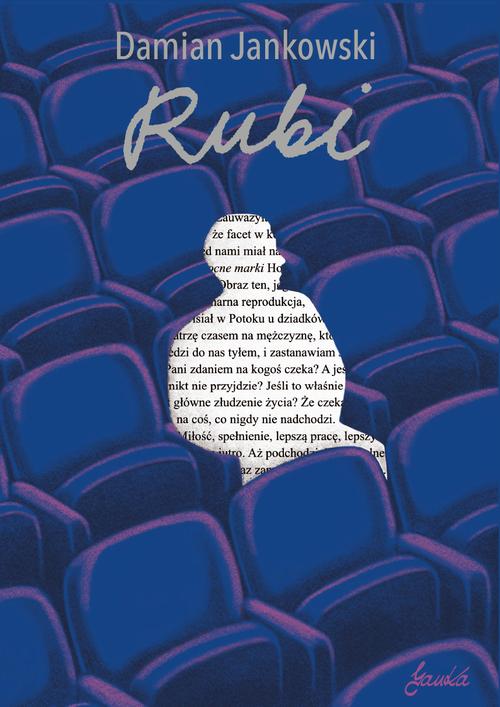 Tytuł: Rubi
Autor: Damian Jankowski
Wydawnictwo: JanKa
Formaty: MOBI, EPUB, PDF