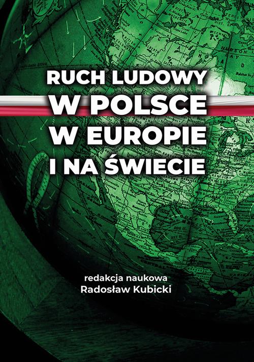 Tytuł: Ruch ludowy w Polsce, w Europie i na świecie
Autor: 
Wydawnictwo: Uniwersytet Jana Kochanowskiego
Formaty: PDF
