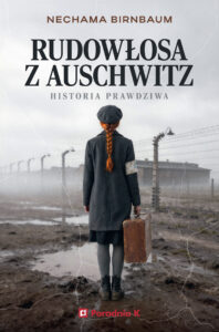 Rudowłosa z Auchwitz. Historia prawdziwa — okładka e-booka