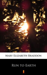 Tytuł: Run to Earth
Autor: Mary Elizabeth Braddon
Wydawnictwo: KtoCzyta.pl
Formaty: EPUB, MOBI
