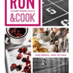 Tytuł: Run&Cook. Kulinarny poradnik biegacza
Autor: Jagoda Podkowska, Michał Toczyłowski
Wydawnictwo: Filo
Formaty: EPUB, MOBI