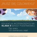 Tytuł: Rusz się człowieku kl. II: Obudowa metodyczna programu wychowania fizycznego „Rusz się człowieku”. Klasa II szkoły podstawowej
Autor: Urszula Kierczak
Wydawnictwo: Impuls
Formaty: PDF